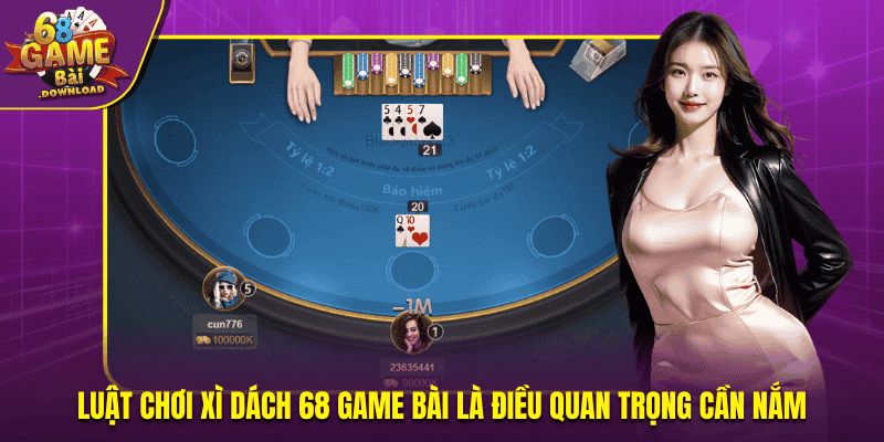 Luật chơi Xì Dách là điều quan trọng cần nắm