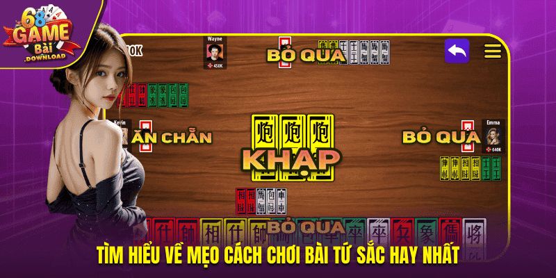 Tìm hiểu về mẹo cách chơi bài tứ sắc hay nhất