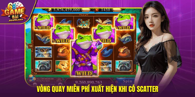 Vòng quay miễn phí xuất hiện khi có Scatter